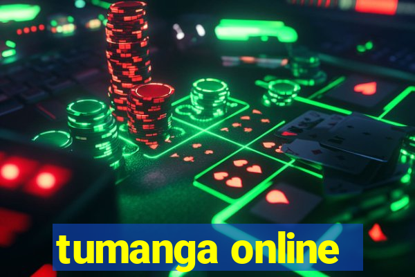 tumanga online